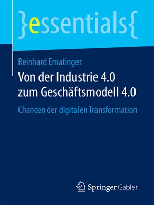 cover image of Von der Industrie 4.0 zum Geschäftsmodell 4.0